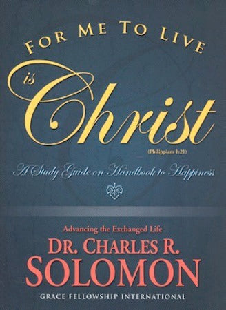 For Me to Live is Christ – E-BOOK