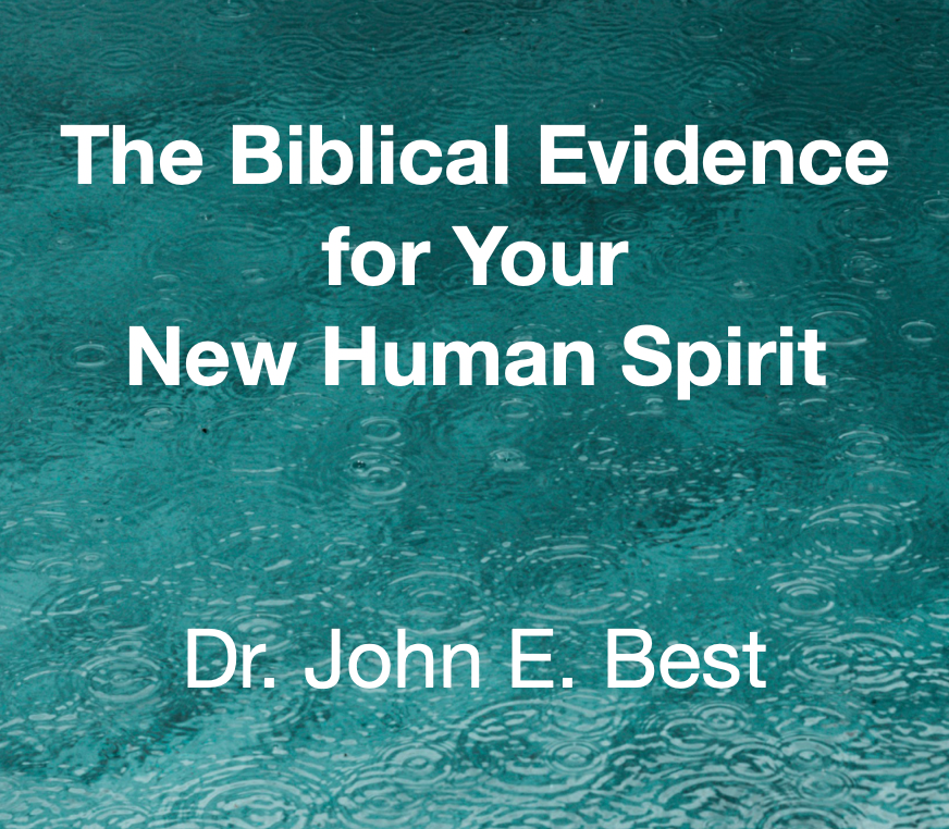 The Biblical Evidence for Your New Human Spirit - Video Download